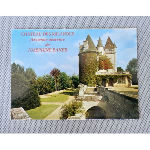 Carte Postale Cpa Josephine Baker. Château Des Milandes. Ancienne Demeure De Joséphine Baker. Façade Nord. Château De Dordogne. Nouvelle-Aquitaine.
