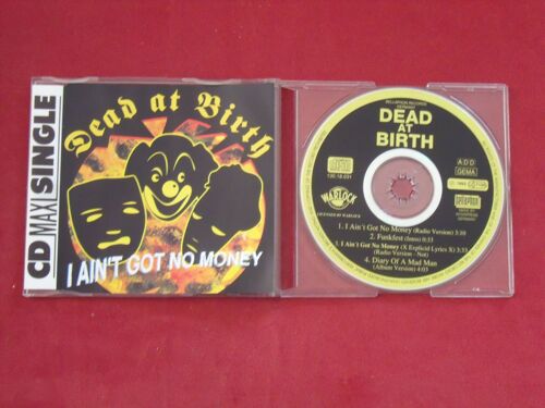 Dead At Birth - I Ain't Got No Money.