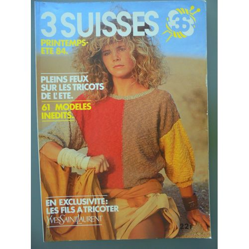 3 Suisses Guide Printemps/Ete 84 00 : 61 Modeles Inedits