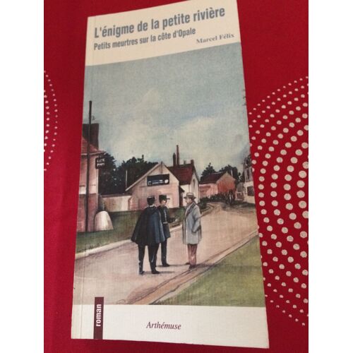 L'énigme De La Petite Rivière
