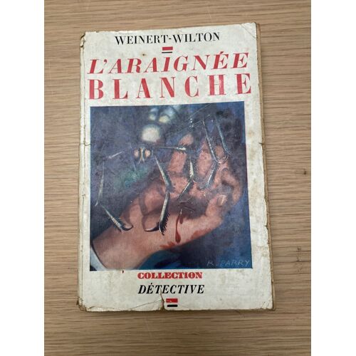 Policier Collection Detective N°41 Weinert Wilton L'araignee Blanche Eo 1935