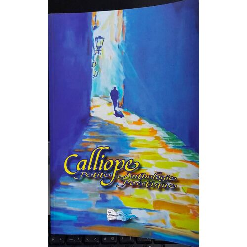 Calliope Petite Anthologie Poetique