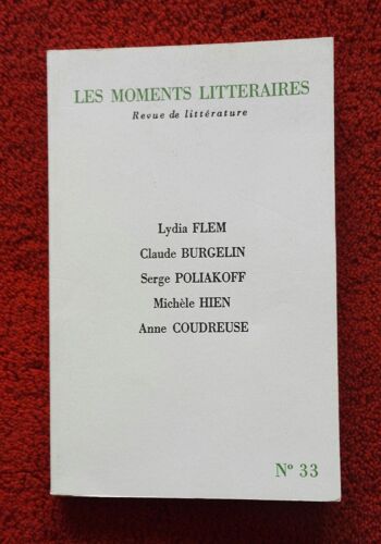 Les Moments Littéraires N° 33 : Dossier Spécial Lydia Flem