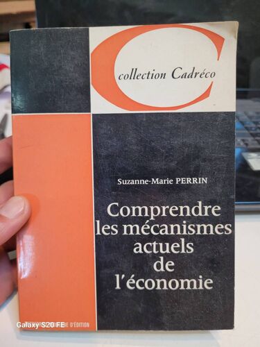 Comprendre Les Mecanismes Actuels De L'Economie ... Suzanne Marie Perrin