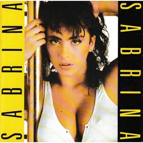 Sabrina Salerno Sabrina (Boys). 1 Cd 9 Titres Italo Dance. (P) 1987 ®Five Record S.R.L. ®Baby Records ®Édition Canale 5 Music © ®Polydor Made In France By ®Pdo «1ère Édition Européenne» Cd Rare Épuisé