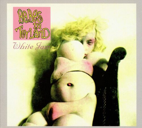 Babes In Toyland – White Jam
