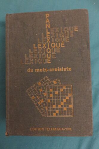 Lexique Du Mots-Croisiste Panlexique 1976