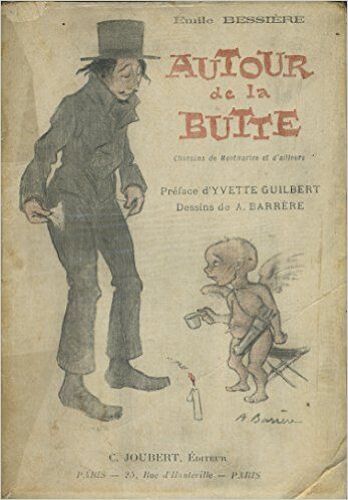 Autour De La Butte. Chansons De Montmartre Et D'ailleurs.