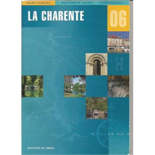 La Charente Guide Fluvial Waterways Guide Kanalfuhrer