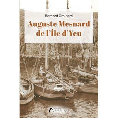 Auguste Mesnard De L'île D'yeu