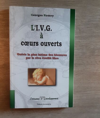 L'ivg À Coeur Ouvert.....De .Georges Romey