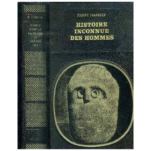 Histoire Inconnue Des Hommes Relié - Robert Charroux