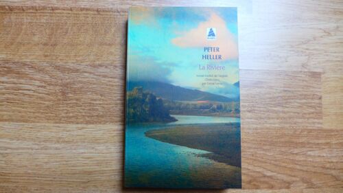 La Rivière, Peter Heller - Babel