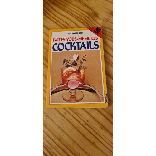 Faites Vous-Meme Les Cocktails