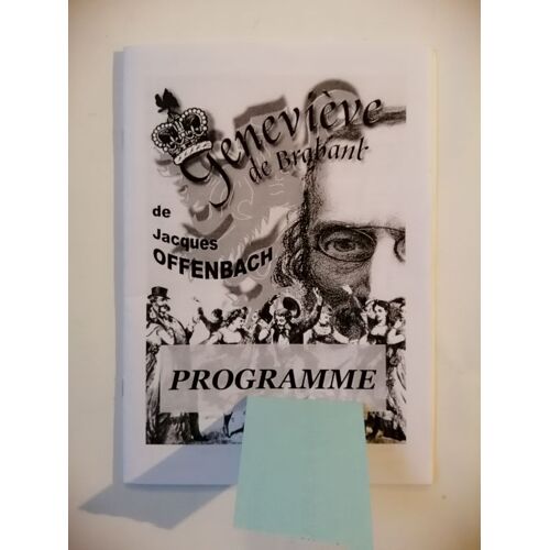Geneviève De Brabant, Offenbach, Programme Du Spectacle
