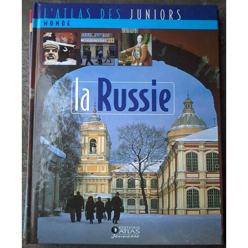 L'Atlas Des Juniors - La Russie