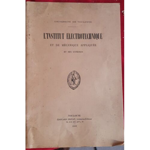 L'institut Électrotechnique Et De Mécanique Appliquée Et Ses Annexes