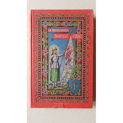 La Bienheureuse Jeanne D'Arc - Abbé Malassagne