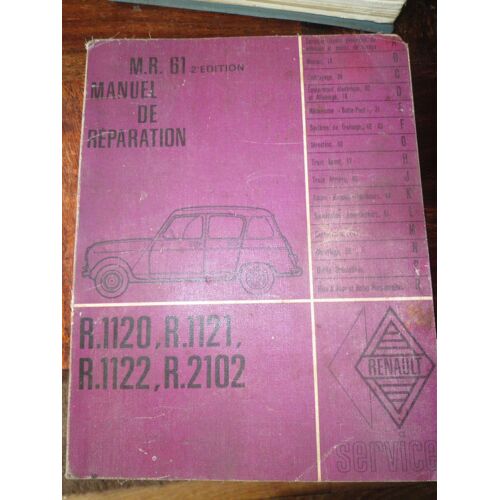 Manuel De Reparation Renault Ref M.R.61 R4 R.1120;1121;1122;2102