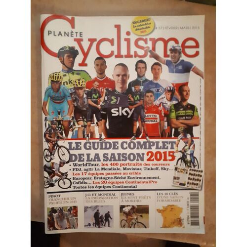 Planète Cyclisme 57 Le Guide Complet De La Saison 2015