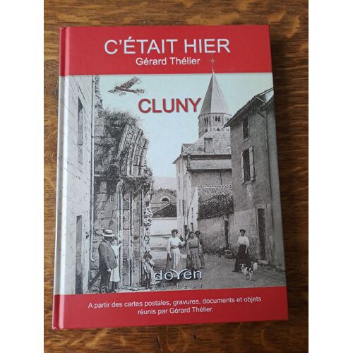 C'Était Hier - Cluny