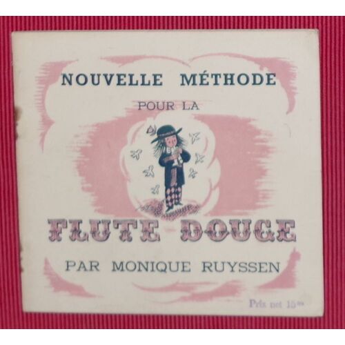 Nouvelle Méthode Pour La Flûte Douce