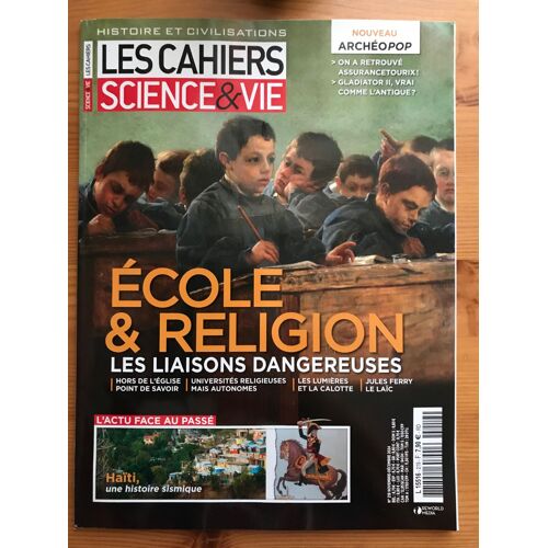 Les Cahiers Science & Vie Histoire Et Civilisation Ecole & Religion Les Liaisons Dangereuses N°219 Novembre Décembre 2024