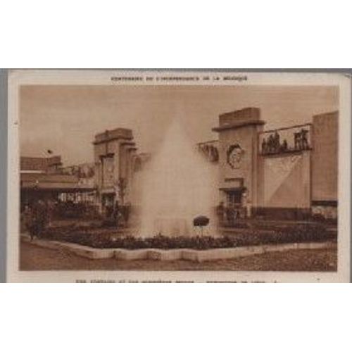 Cpa Theme Expositions - Centenaire De L'Independance De La Belgique - Une Fontaine Et Les Ministeres Belges Exposition De Liege 1930