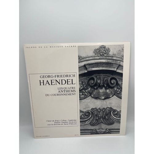 Georg-Friedrich Haendel Les Quatre Anthems Du Couronnement