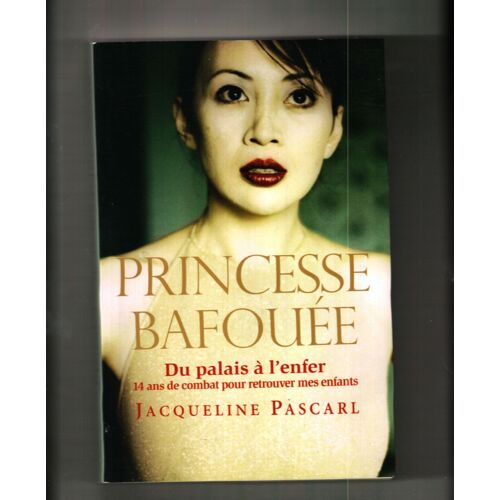 Princesse Bafouée