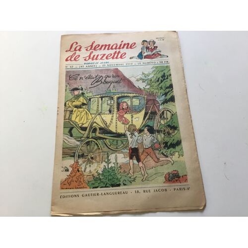 La Semaine De Suzette N° 47 (41 E Année) 23 Novembre 1950.