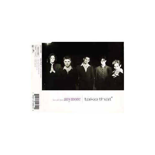 Take That "Love Ain't Here Anymore" Maxi Cd 3 Titres