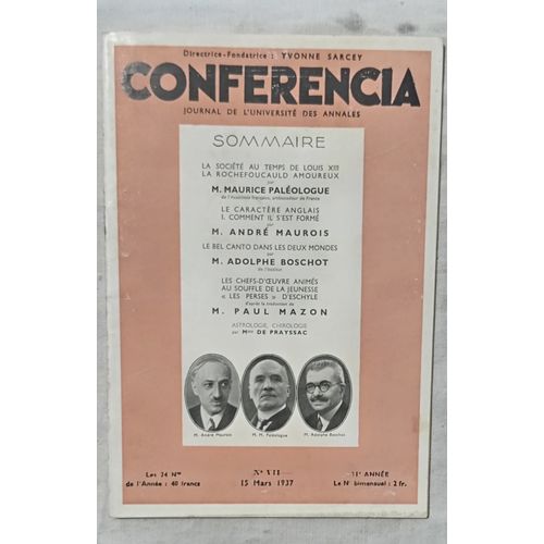Revue Conférencia, Journal De L'Université Des Annales N°Vii, 15 Mars 1937, 31e Année : André Maurois : Le Caractère Anglais I. Comment Il S'Est Formé...
