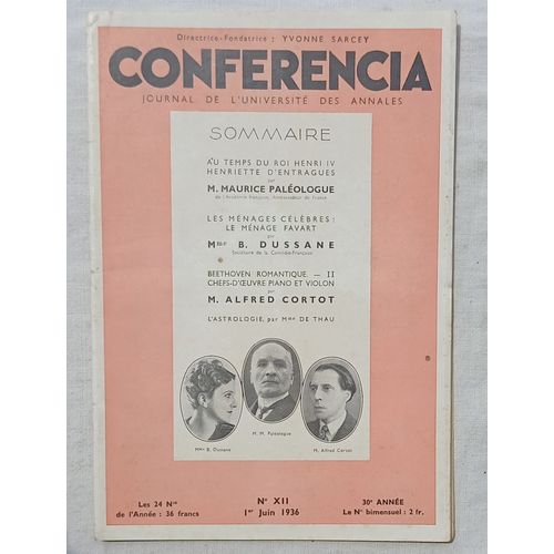 Revue Conférencia, Journal De L'Université Des Annales N°Xii, 1er 1936, 30e Année : M. Maurice Paléologue, Au Temps Du Roi Henri Iv - Henriette D'Entragues...