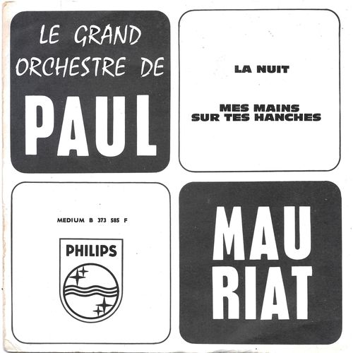 Paul Mauriat : Mes Mains Sur Tes Hanches / La Nuit [Vinyle 45 Tours 7"] 1965