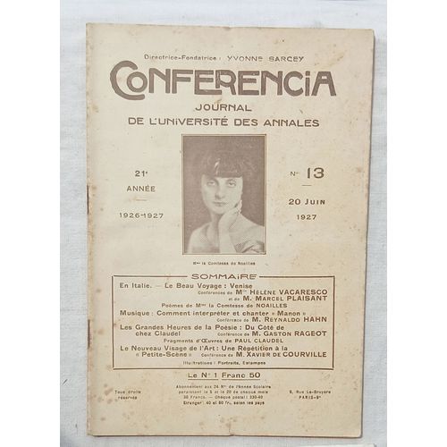 Revue Conférencia, Journal De L'Université Des Annales N°13, 20 Juin 1927, 21e Année : Reynaldo Hahn, Comment Interpréter Et Chanter "Manon" / Gaston Rageot, Du Côté De Chez Claudel...