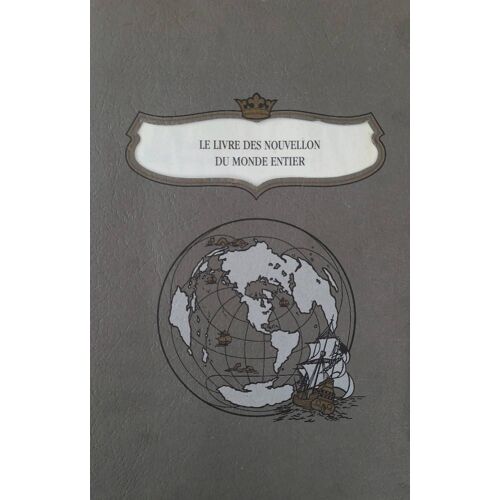 Le Livre Des Nouvellon Du Monde Entier . Publié Par Halbert S Family Héritage