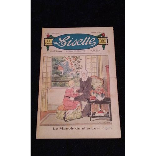 Revue Lisette Journal Des Fillettes Numéro 28 Du Dimanche 12 Juillet 1931 Le Manoir Du Silence Suite