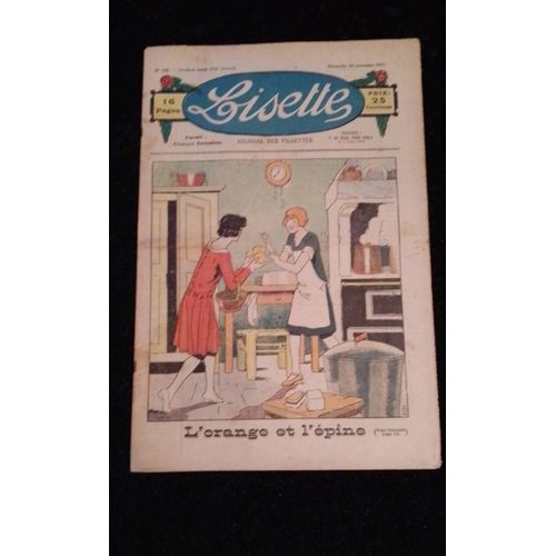 Revue Lisette Journal Des Fillettes Numéro 48 Du Dimanche 29 Novembre 1931 L'Orange Et L'Épine
