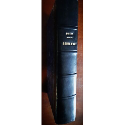 Kenilwort De Walter Scott, Édition Furne De 1830 Traduite En Français Reliure Cuir