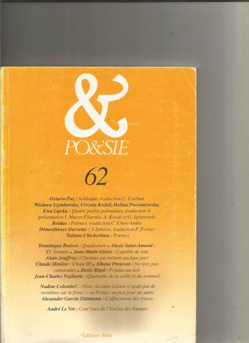 Po&sie 62 Octavio Paz, 4 Poètes Polonaises, Beidao, Denis Rigal, André Le Vot