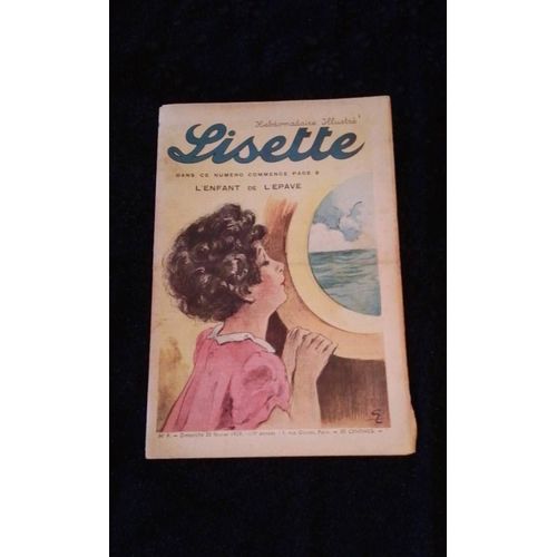 Revue Lisette Numéro 9 Du Dimanche 26 Février 1939 L'Enfant De L'Épave