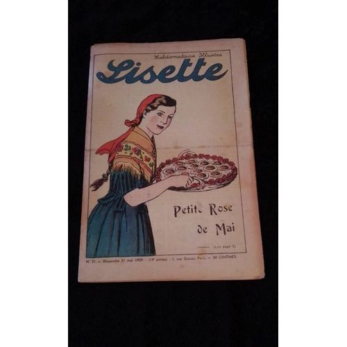 Revue Lisette Numéro 21 Du Dimanche 21 Mai 1939 Petite Rose De Mai
