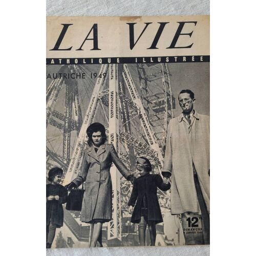 La Vie Catholique Illustrée No 182 Dimanche 9 Janvier 1949 Autriche .