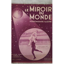 Le Miroir Du Monde Illustrée No 94- 19 Decembre 1931