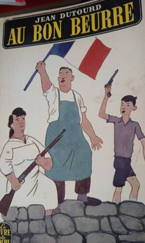 Au Bon Beurre, Jean Dutourd