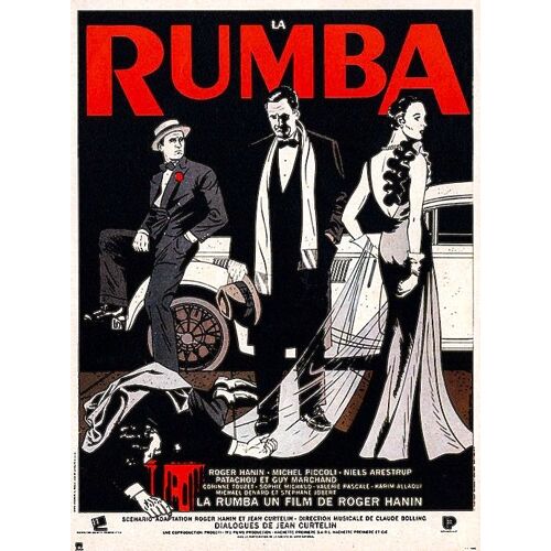 La Rumba De Et Avec Roger Hanin - 1986 - Michel Piccoli - Niels Arestrup - Affiche Cinéma Originale Pliée