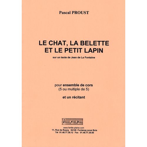 Pascal Proust, Le Chat La Belette Et Le Petit Lapin - Pour Ensemble De Cors (5 Ou Multiple De 5)
