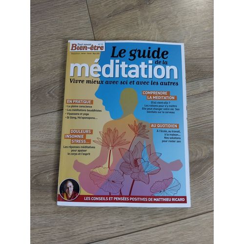 Tout Savoir Bien Être Le Guide De La Méditation