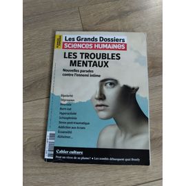 Grands Dossiers Sciences Humaines Troubles Mentaux